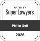 Rated by Super Lawyers - Phillip Goff 2026
